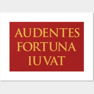 Audentes Fortuna Iuvat Posters and Art